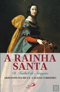 Bertrand.pt - A Rainha Santa