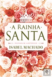 A Rainha Santa 