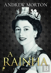 A Rainha: Uma Biografia