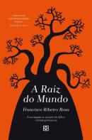 A Raiz do Mundo