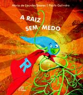 A Raiz Sem Medo
