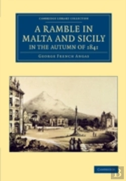 Bertrand.pt - A Ramble In Malta And Sicily, In The Autumn Of 1841