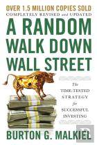 A Random Walk Down Wall Street - The Time-Tested Strategy For Successful Investing