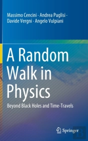 A Random Walk In Physics