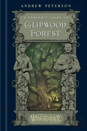 A Ranger'S Guide To Glipwood Forest