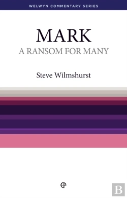 Bertrand.pt - A Ransom For Many - Mark : The Gospel Of Mark Simply Explained