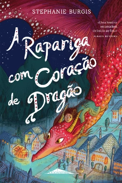 Bertrand.pt - A Rapariga com Coração de Dragão
