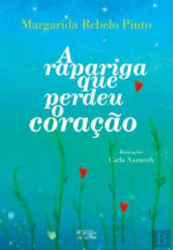 Bertrand.pt - A Rapariga que Perdeu o Coração