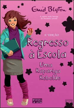 Bertrand.pt - A Rapariga Rebelde - Regresso à Escola