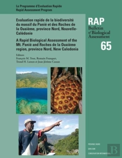 Bertrand.pt - A Rapid Biological Assessment Of The Mont Panie Range And Roches De La Ouaieme, North Province, New Caledonia