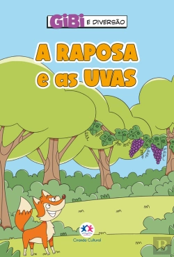 Bertrand.pt - A Raposa E As Uvas