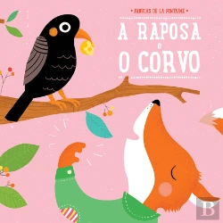 Bertrand.pt - A Raposa e o Corvo