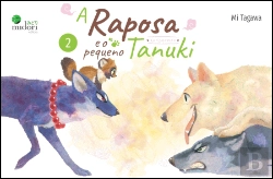 Bertrand.pt - A Raposa e o Pequeno Tanuki - Volume 2
