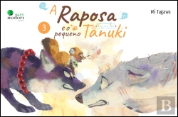 Bertrand.pt - A Raposa e o Pequeno Tanuki - Volume 3