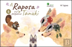 Bertrand.pt - A Raposa e o Pequeno Tanuki – Volume 6