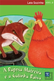 A Raposa Matreira e a Galinha Ruiva