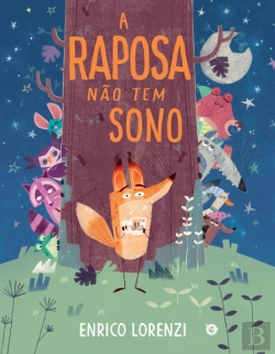 Bertrand.pt - A Raposa Não Tem Sono