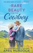 A Rare Beauty For The Cowboy