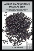 A Rare Black (Cumins) Magical Seed