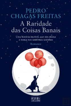 Bertrand.pt - A Raridade das Coisas Banais