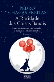 A Raridade Das Coisas Banais