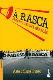 À Rasca - O Retrato de uma Geração
