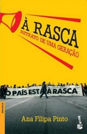 À Rasca - O Retrato de uma Geração