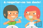 A Raspallar-Se Les Dents!