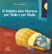 A Ratinha Que Chorava por Tudo e por Nada
