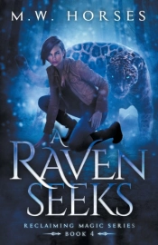 A Raven Seeks