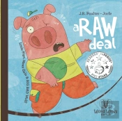 A Raw Deal!