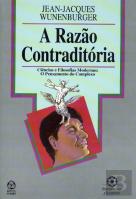 A Razão Contraditória