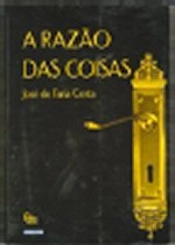 A Razão das Coisas