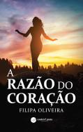 A Razão do Coração
