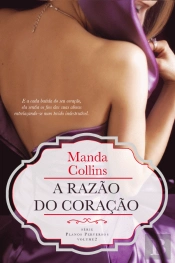 A Razão do Coração
