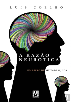 Bertrand.pt - A Razão Neurótica