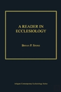 Bertrand.pt - A Reader In Ecclesiology