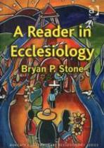 A Reader In Ecclesiology