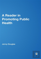 A Reader In Promoting Public Health