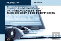 A Reader In Sociophonetics