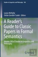 A Reader'S Guide To Classic Papers In Formal Semantics