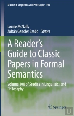 Bertrand.pt - A Reader'S Guide To Classic Papers In Formal Semantics