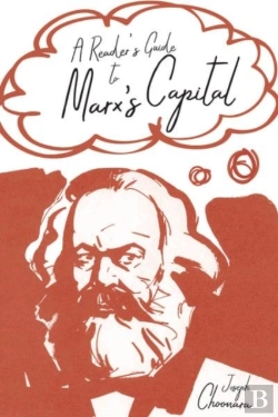 Bertrand.pt - A Reader'S Guide To Marx'S Capital