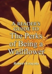 A Reader'S Guide To The Perks Of Being A