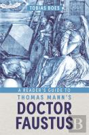 A Reader'S Guide To Thomas Mann'S Doctor Faustus
