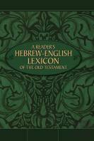 A Reader'S Hebrew-English Lexicon Of The Old Testament