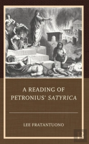 A Reading Of Petronius' Satyrica