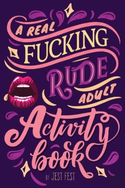 Bertrand.pt - A Real Fucking Rude Adult Activity Book