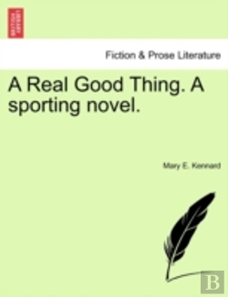 Bertrand.pt - A Real Good Thing. A Sporting Novel.