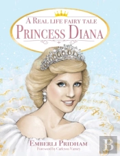 A Real Life Fairy Tale Princess Diana
